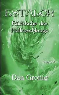 Estalor - Rückkehr der Höllenschlange - Dan Gronie