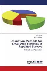 Estimation Methods for Small Area Statistics in Repeated Surveys - Singh Bhim