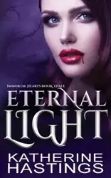 Eternal Light - Katherine Hastings