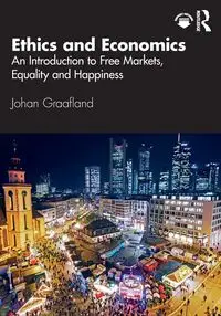 Ethics and Economics - Graafland Johan