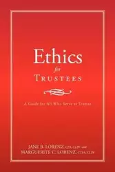 Ethics for Trustees - Jane B. Lorenz