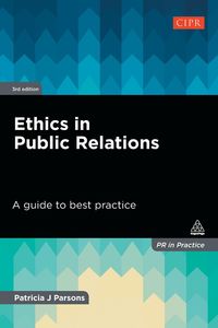 Ethics in Public Relations - Patricia Parsons J