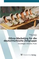Ethno-Marketing für die deutschtürkische Zielgruppe - Claudia Valiente