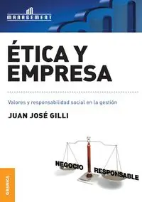 Ética y empresa - Juan Gilli José