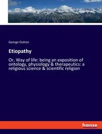 Etiopathy - George Dutton