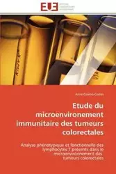 Etude du microenvironement immunitaire des tumeurs colorectales - COLENO-COSTES-A