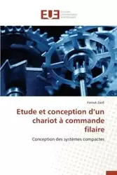 Etude et conception d un chariot à commande filaire - ZAIDI-F