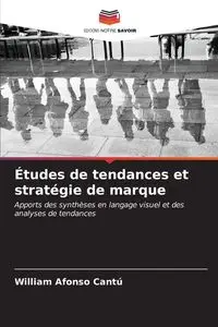 Études de tendances et stratégie de marque - William Cantú Afonso