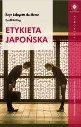 Etykieta japońska - Boye Lafayette de Mente, Geoff Botting