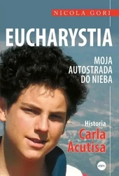 Eucharystia. Moja autostrada do nieba - Nicola Gori