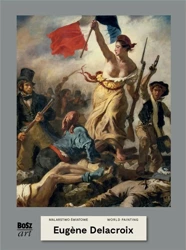 Eugene Delacroix. Malarstwo światowe - Agnieszka Widacka-Bisaga