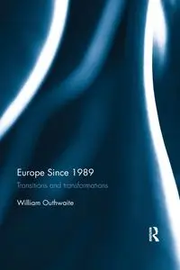 Europe Since 1989 - William Outhwaite