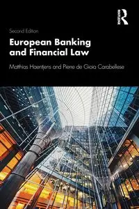 European Banking and Financial Law 2e - Haentjens Matthias