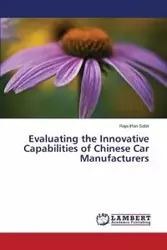 Evaluating the Innovative Capabilities of Chinese Car Manufacturers - Sabir Raja Irfan