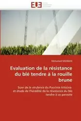 Evaluation de la résistance du blé tendre à la rouille brune - MOSBAHI-M