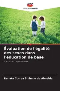 Évaluation de l'égalité des sexes dans l'éducation de base - Renata Corrêa Sinimbú de Almeida