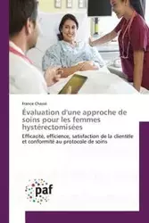 Évaluation d'une approche de soins pour les femmes hystérectomisées - CHASSE-F