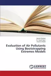 Evaluation of Air Pollutants Using Bootstrapping Extremes Models - Barakat Haroon