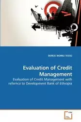 Evaluation of Credit Management - TESSO DEREJE WORKU