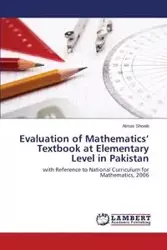 Evaluation of Mathematics' Textbook at Elementary Level in Pakistan - Shoaib Almas