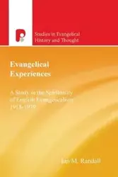 Evangelical Experiences - Randall Ian M