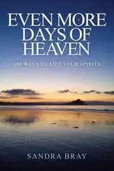 Even More Days of Heaven - Sandra Bray