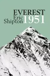 Everest 1951 - Eric Shipton