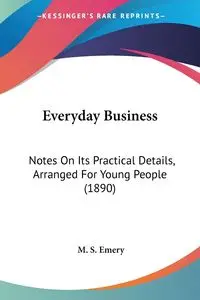 Everyday Business - Emery M. S.