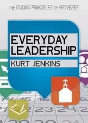 Everyday Leadership - Kurt Jenkins