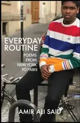 Everyday Routine - Ali Said Amir