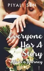 Everyone Has A Story - Sen Piyali