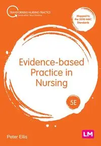 Evidence-based Practice in Nursing - Ellis Peter