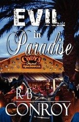 Evil in Paradise - Conroy R. B.