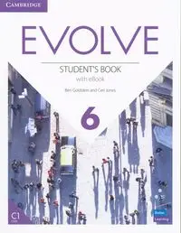 Evolve 6 Student's Book with eBook - Ben Goldstein, Jones Ceri