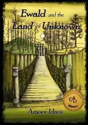 Ewald and the Land of Unknown - Idreis Ameer