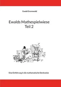 Ewalds Mathespielwiese - Gronewold Ewald