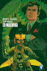 Ex Machina T.1 - Brian K.Vaughan, Tony Harris, Tom Feister