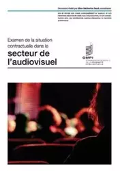 Examen de la situation contractuelle dans le secteur de l'audiovisuel - Katherine Sand