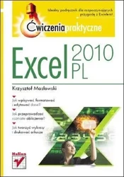 Excel 2010 PL. Ćwiczenia praktyczne - Krzysztof Masłowski