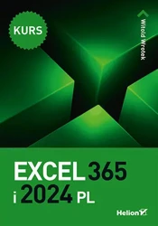 Excel 365 i 2024 PL. Kurs - Witold Wrotek