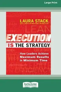 Execution Is the Strategy - Laura Stack