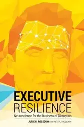 Executive Resilience - Rossouw Jurie G.