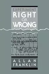 Experiment, Right or Wrong - Franklin Allan