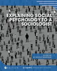 Explaining Social Psychology to a Sociologist - Nicole Warehime M.