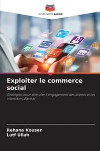 Exploiter le commerce social - Kouser Rehana