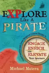 Explore Like a PIRATE - Michael Matera