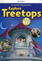 Explore Treetops 3 podręcznik + CD OXFORD - Lisa Kester-Dodgson, Sarah M. Howell