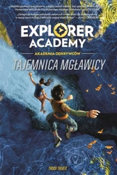 Explorer Academy: Akademia Odkrywców T.1 - Trudi Trueit