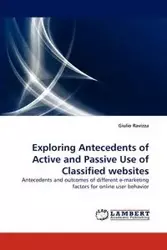 Exploring Antecedents of Active and Passive Use of Classified websites - Ravizza Giulio