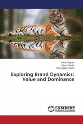 Exploring Brand Dynamics - Chigora Farai